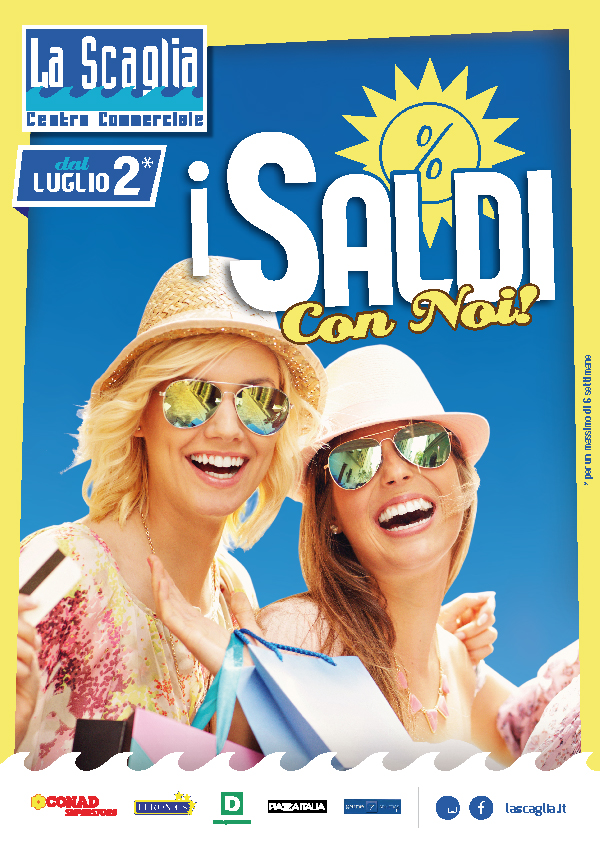 Saldi! Centro Commerciale La Scaglia Saldi! Centro Commerciale La Scaglia